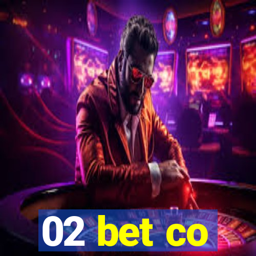 02 bet co